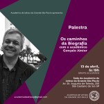 Em 13 de abril de 2023, o Acadêmico Gonçalo Júnior, realizou a Palestra “Os caminhos da Biografia” na Academia de Letras da Grande São Paulo45.
