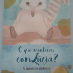25 de novembro de 2023 – Lançamento do livro “O que aconteceu com Lúcia, a quati de pelúcia” do Acadêmico Humberto Domingos Pastore.